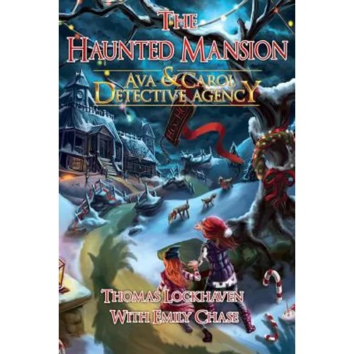 The Haunted Mansion (Book 3): Ava & Carol Detective Agency - Paperback