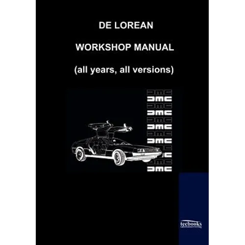De Lorean Factory Workshop Manual - Paperback