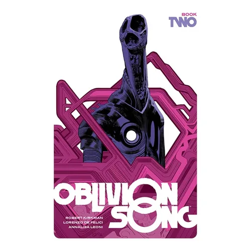 Oblivion Song by Kirkman and de Felici Book 2 - Hardcover