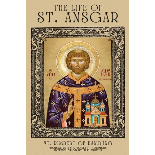 The Life of St. Ansgar - Paperback