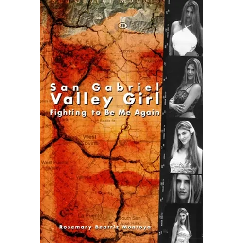 San Gabriel Valley Girl: Fighting to Be Me Again - Paperback