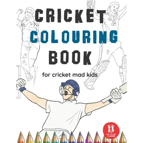 Cricket Colouring Book: Great Gift for Boys & Girls, Ages 4-12 - Paperback