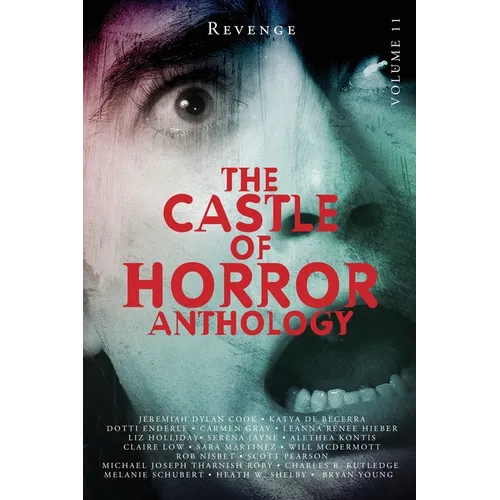 Castle of Horror Anthology Volume 11: Revenge - Paperback