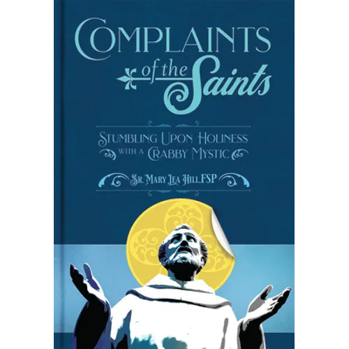 Complaints of the Saints - Paperback
