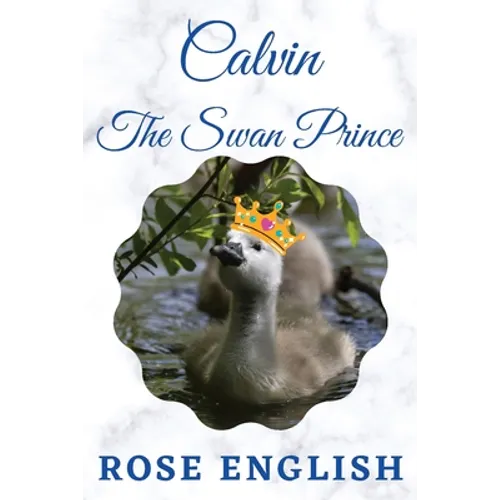 Calvin The Swan Prince - Paperback