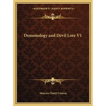 Demonology and Devil Lore V1 - Paperback