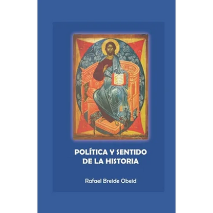 Política y sentido de la historia - Paperback