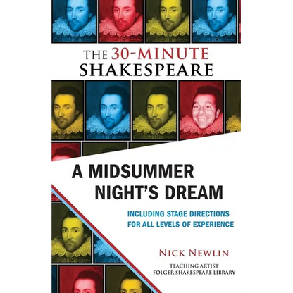 A Midsummer Night's Dream: The 30-Minute Shakespeare - Paperback