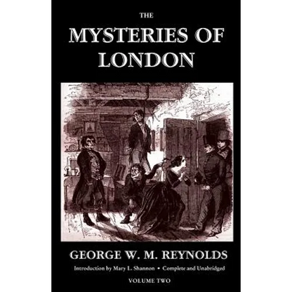 The Mysteries of London, Vol. II [Unabridged & Illustrated] (Valancourt Classics) - Paperback