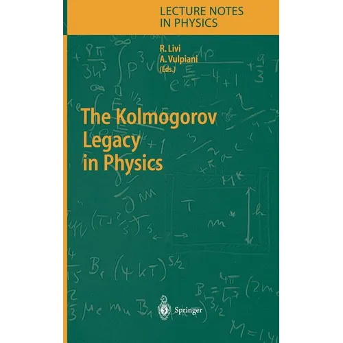 The Kolmogorov Legacy in Physics - Hardcover
