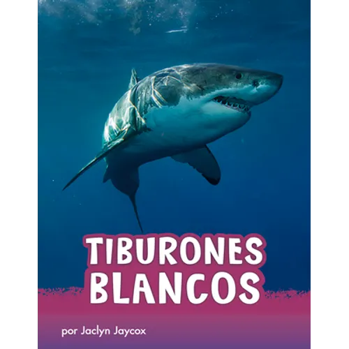 Tiburones Blancos (Great White Sharks) - Hardcover