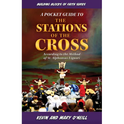 A Pocket Guide to the Stations of the Cross: Building Blocks of Faith Series - Paperback