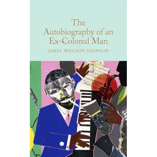 The Autobiography of an Ex-Colored Man - Hardcover