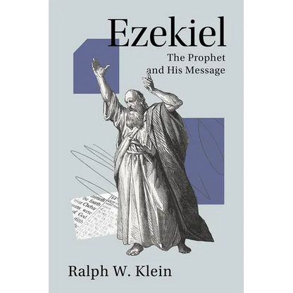 Ezekiel: The Prophet and His Message - Paperback