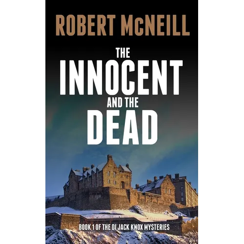 The Innocent and the Dead: Gripping Scottish crime fiction - Paperback