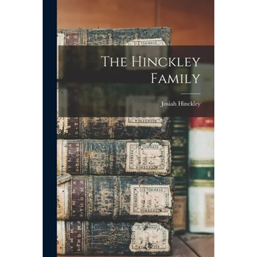 The Hinckley Family - Paperback
