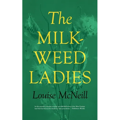 The Milkweed Ladies - Paperback