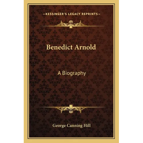 Benedict Arnold: A Biography - Paperback