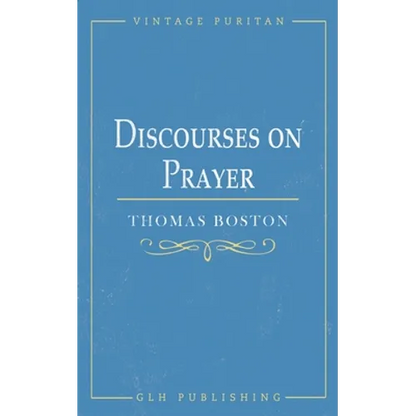 Discourses on Prayer - Paperback