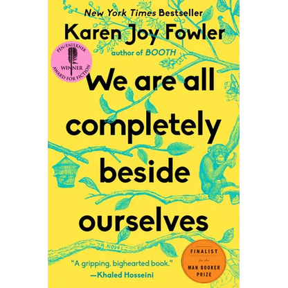 We Are All Completely Beside Ourselves - Paperback