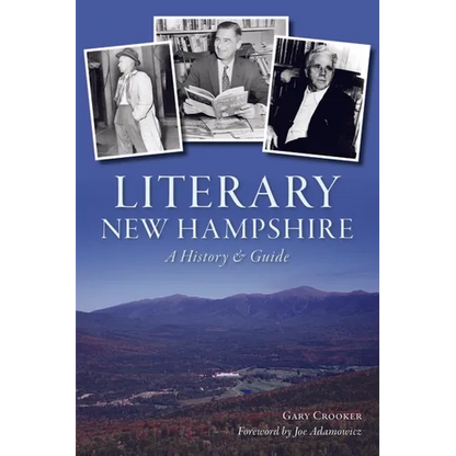 Literary New Hampshire: A History & Guide - Paperback
