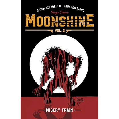 Moonshine Volume 2: Misery Train - Paperback