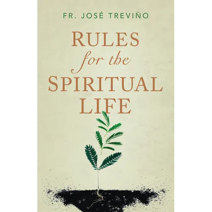 Rules for the Spiritual Life - Paperback