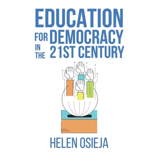 Education for Democracy in the 21st Century - Paperback