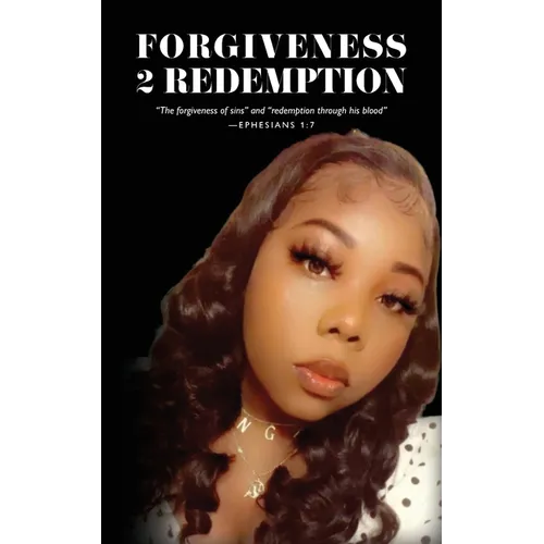 Forgiveness 2 Redemption - Paperback