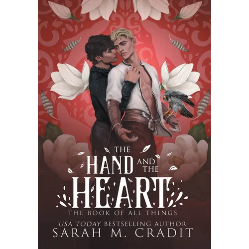 The Hand and the Heart - Hardcover