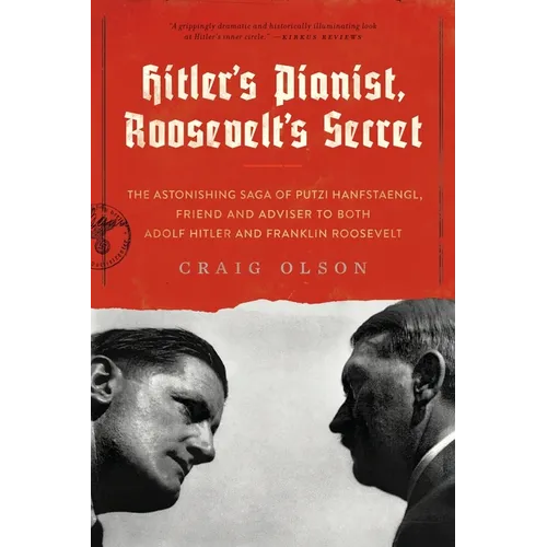 Hitler's Pianist, Roosevelt's Secret - Paperback