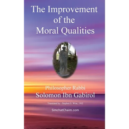 The Improvement of the Moral Qualities: Jewish Philosophy - Hardcover