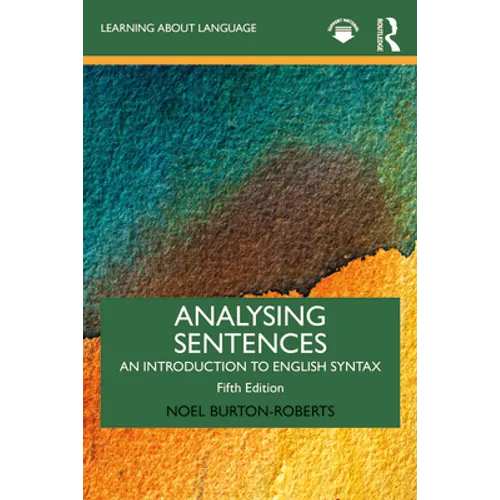 Analysing Sentences: An Introduction to English Syntax - Paperback