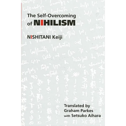 The Self-Overcoming of Nihilism - Paperback