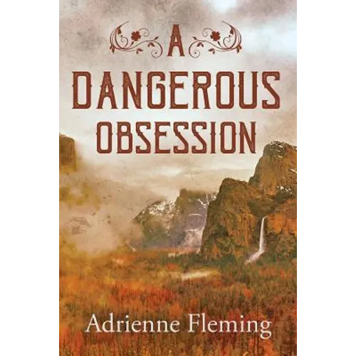 A Dangerous Obsession - Paperback
