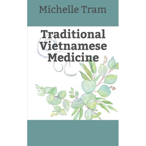 Traditional Vietnamese Medicine - Paperback