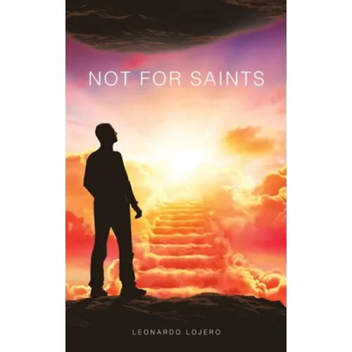 Not for Saints - Hardcover