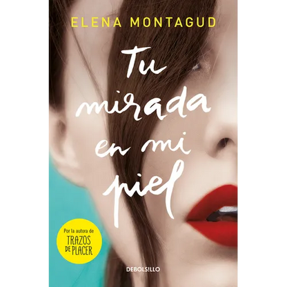 Tu Mirada En Mi Piel / Your Gaze on My Skin - Paperback