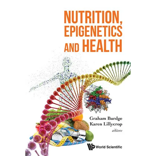 Nutrition, Epigenetics and Health - Hardcover