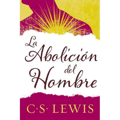 El Abolici��n del Hombre - Paperback