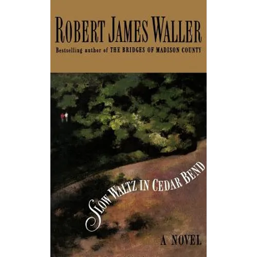 Slow Waltz in Cedar Bend - Hardcover