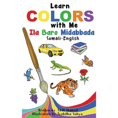 Learn Colors with Me: Ila Baro Midabbada Somali-English - Hardcover