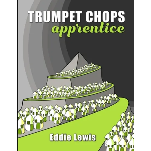 Trumpet Chops Apprentice - Paperback