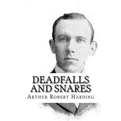 Deadfalls and Snares - Paperback