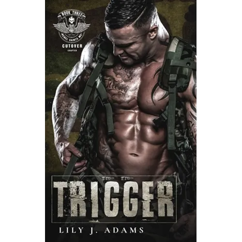 Trigger (Rebel Saints MC, Cutover Chapter, Motorcycle Club Book 3) - Paperback