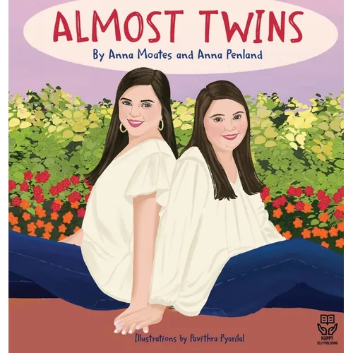 Almost Twins: A Story about Friendship and Inclusion - Hardcover