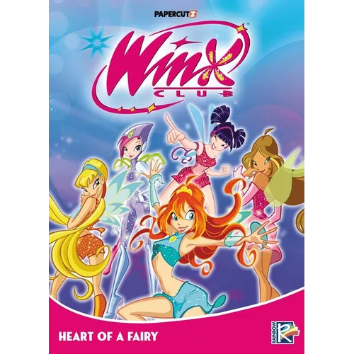 Winx Club Vol. 3: Heart of a Fairy - Paperback