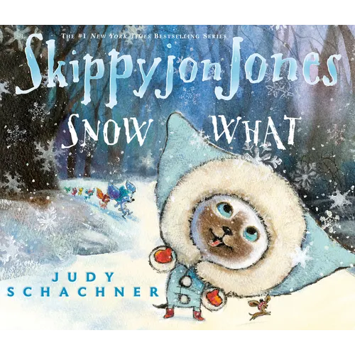 Skippyjon Jones Snow What - Hardcover