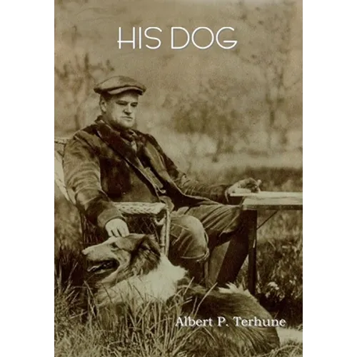His Dog - Hardcover