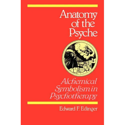Anatomy of the Psyche: Alchemical Symbolism in Psychotherapy - Paperback